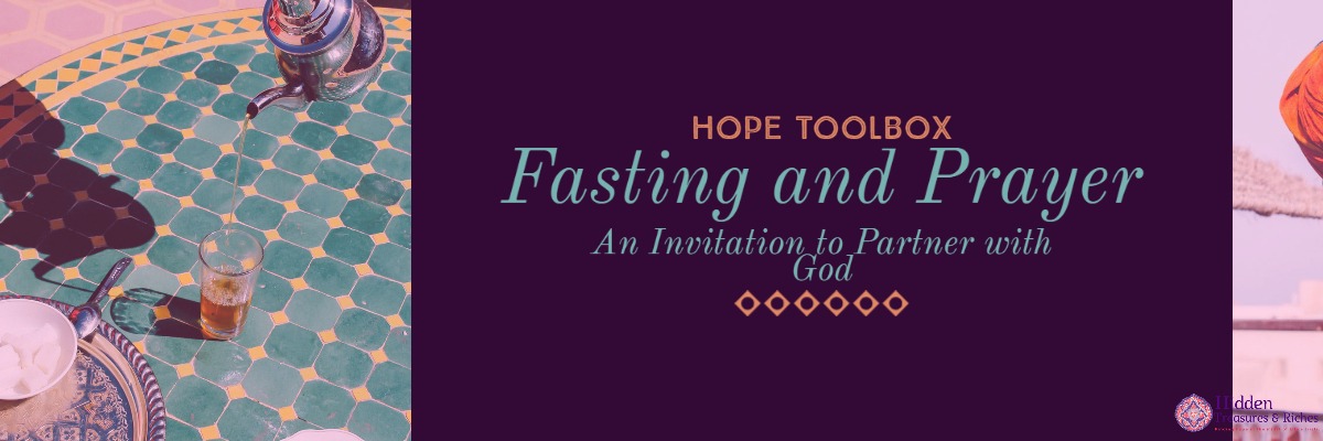 Fasting and Prayer-An invitation to partner with God