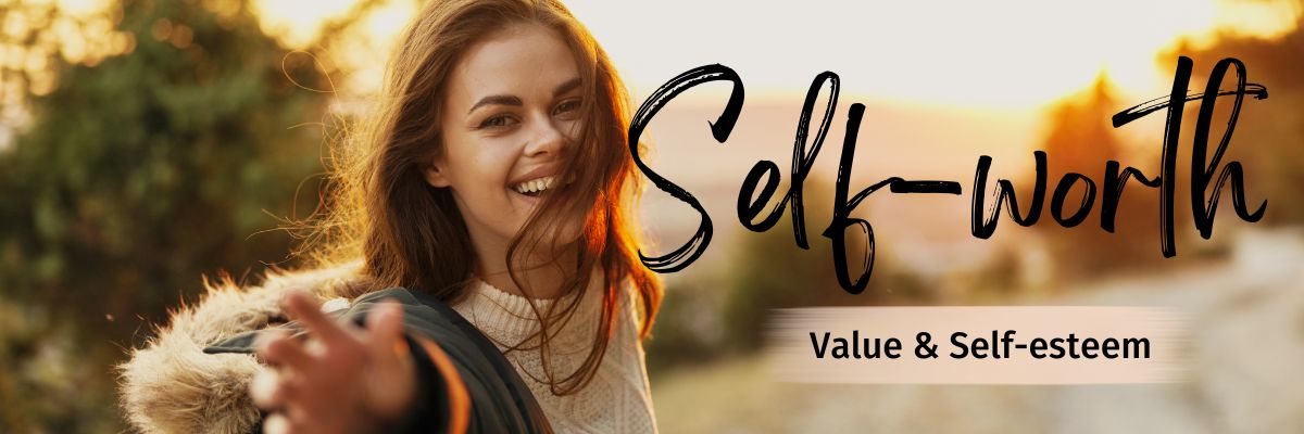 Self-worth, identity in Christ and transformation